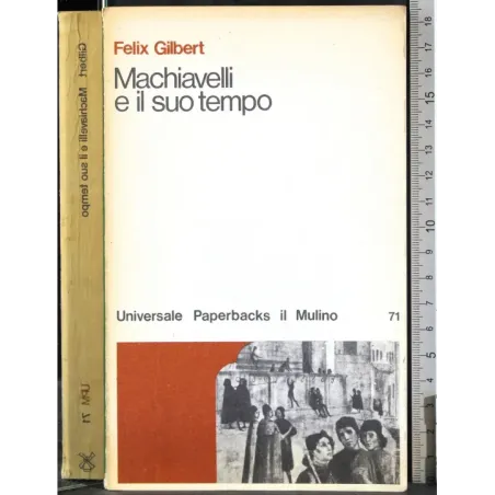Machiavelli e il suo tempo