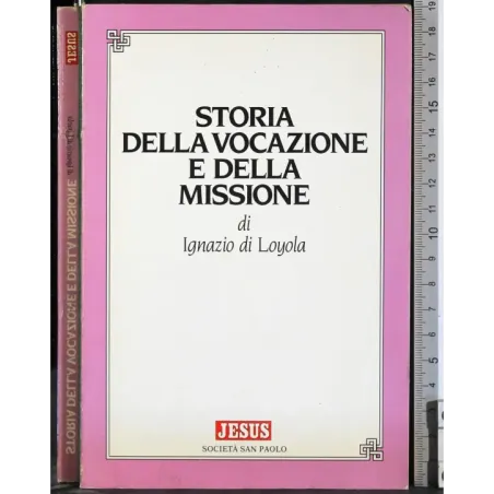 Storia della vocazione e della missione