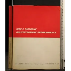 IDEE E RICERCHE SULL'ISTRUZIONE PROGRAMMATA