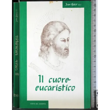 Il cuore eucaristico