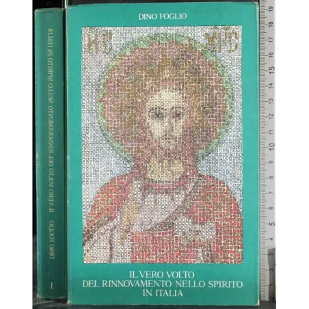 Il vero volto del rinnovamneto nello spirito Italia Vol 1