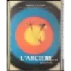 L'arciere.. Secondo