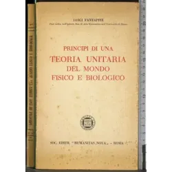 Principi teoria unitaria del mondo fisico biologico