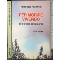 Per morire vivendo