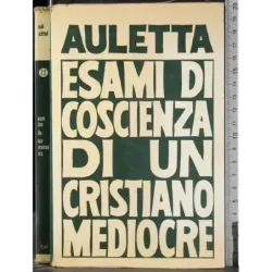 Esame di coscienza di un Cristiano mediocre