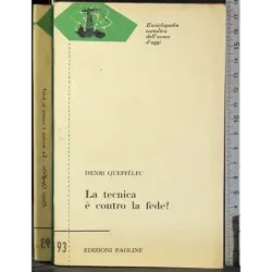 La tecnica è contro la fede?