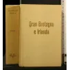 GRAN BRETAGNA E IRLANDA GUIDE MODERNE FODOR