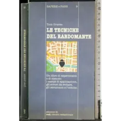 Le tecniche del rabdomante