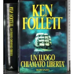 Un uomo chiamato libertà