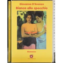 Bianca allo specchio