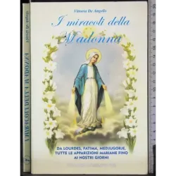 I miracoli della Madonna