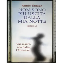 Non sono più uscita dalla mia notte