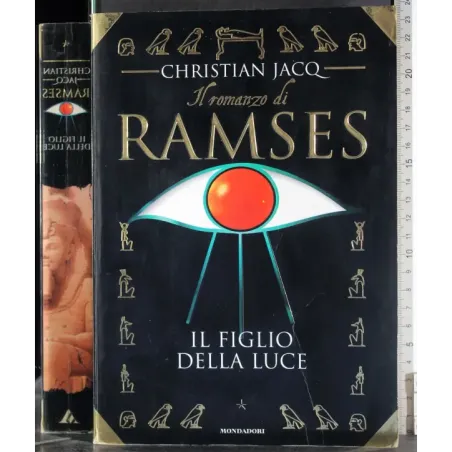 Il romanzo di Ramses. Il figlio della luce