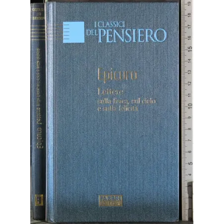 I classici del pensiero. Lettere sulla fisica, cielo felicità