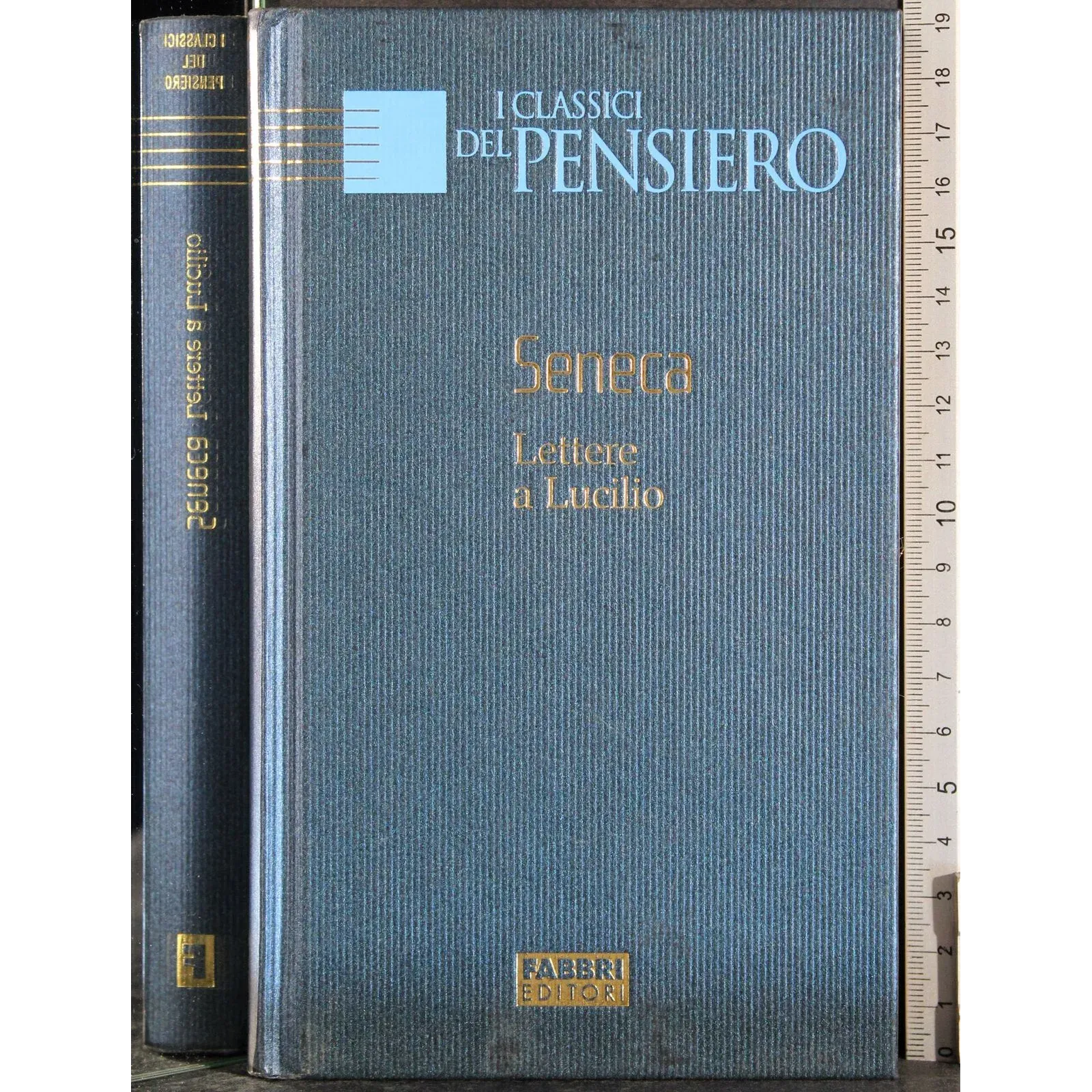 I classici del pensiero. Lettere a lucilio