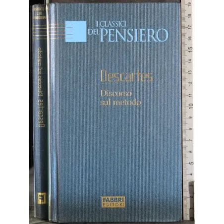 I classici del pensiero. Discorso sul metodo