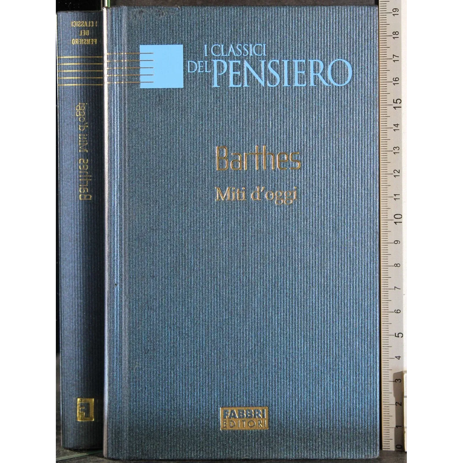 I classici del pensiero. Miti d'oggi