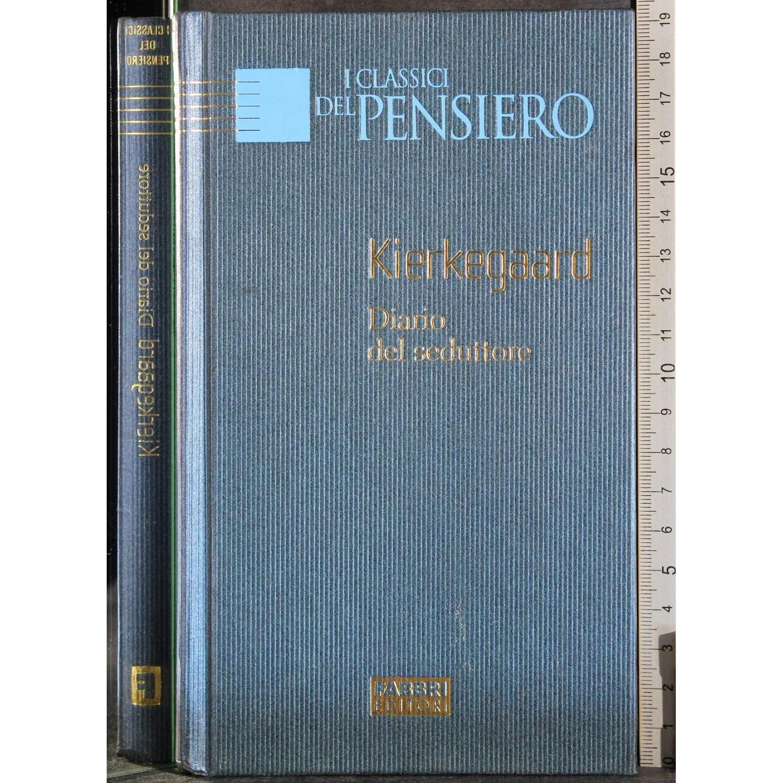 I classici del pensiero. Diario del seduttore