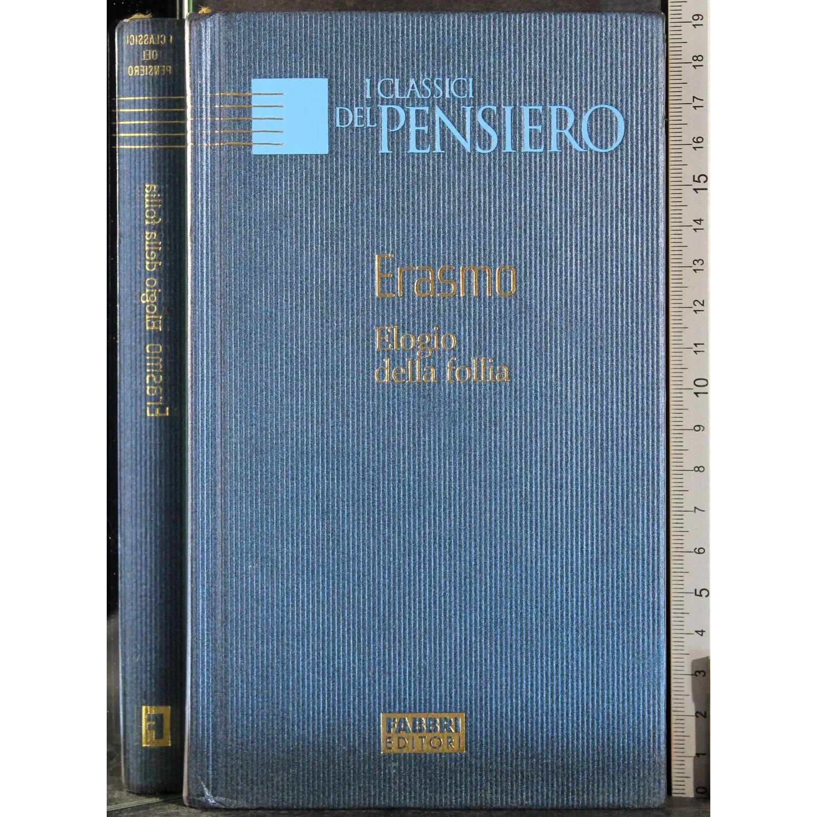 I classici del pensiero. Elogio della follia