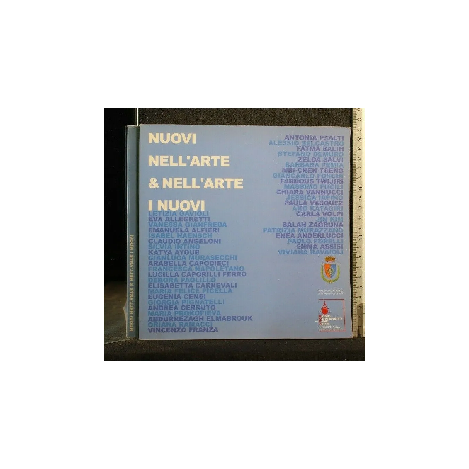 NUOVI NELL'ARTE & NELL'ARTE 29 MARZO - 30 APRILE