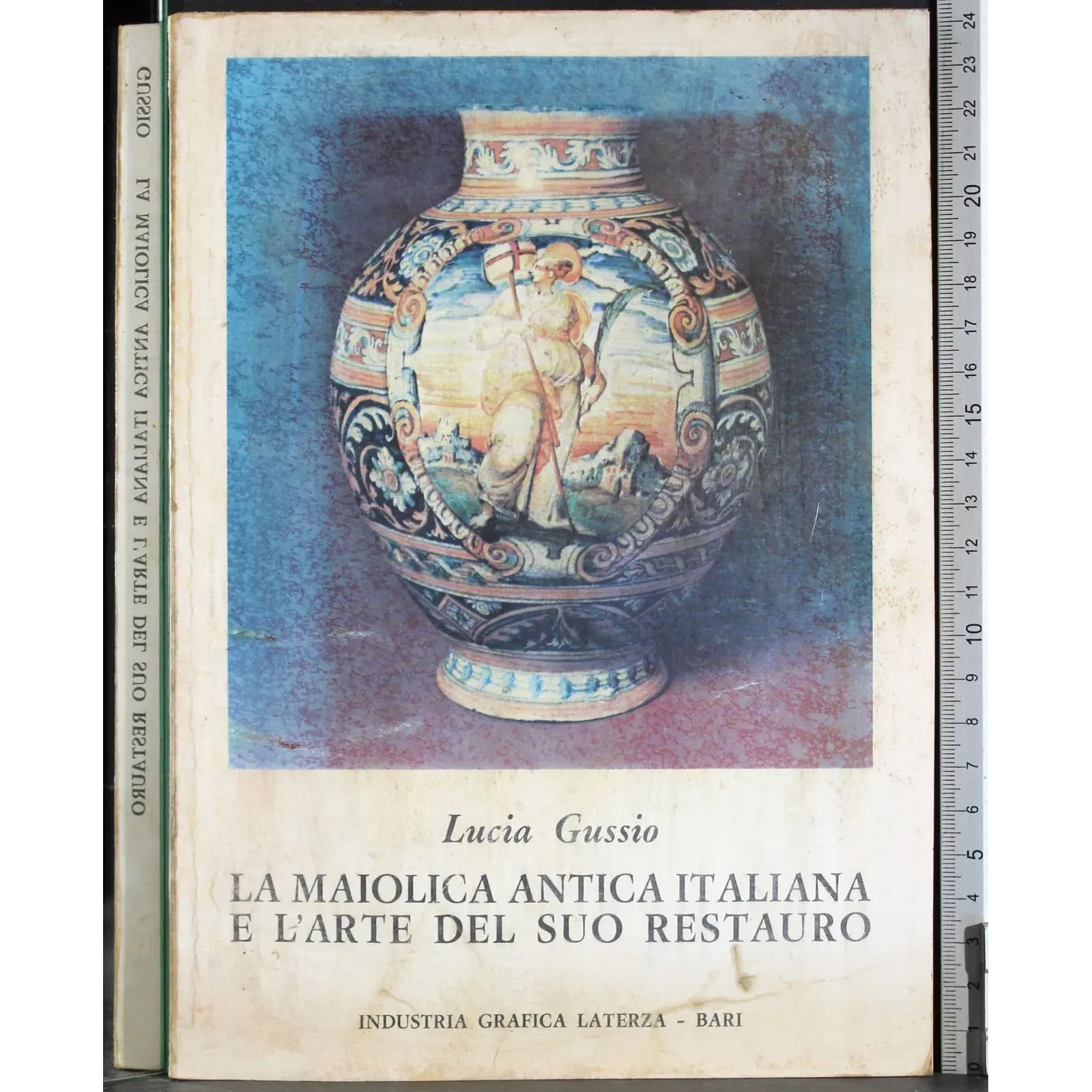La maiolica antica italiana e l'erte del suo restauro
