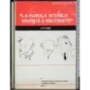La parola scenica vivente e recitante. Attore