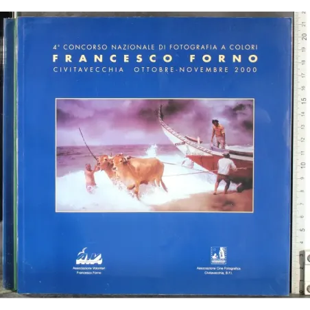4 concorso nazionale di fotografia Francesco Forno