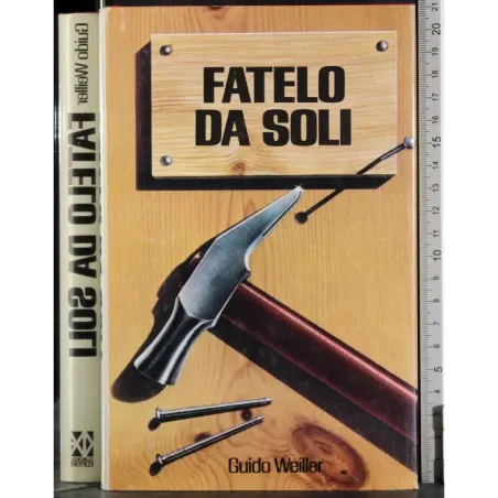Fatelo da soli