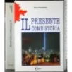 Il presente com e storia