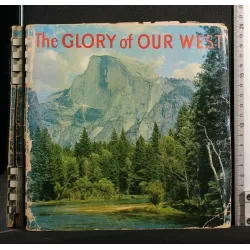 THE GLORY OF OUR WEST