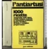 L'Antiartusi. 1000 Ricette
