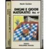Enigmi e giochi matematici Vol 4