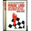 Perché loro