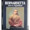 Bernardetta narra le apparizioni