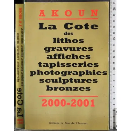 Akoun. La cote des lithos gravures affiches tapiss.. 2000-2001