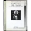 La fatica del cuore