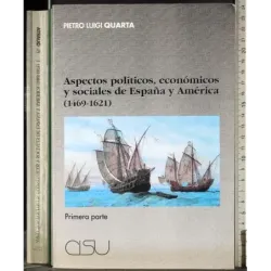 Aspectos politicos economicos de Espana y America 1 parte