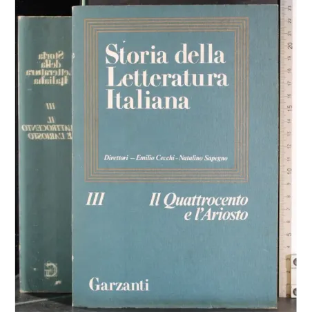 Storia della letteratura italiana III. Il 400 e L'Ariosto
