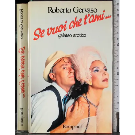 Se vuoi che t'ami…