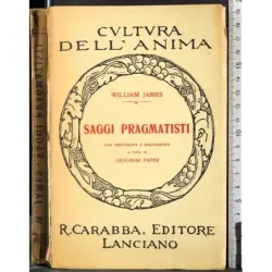 Cultura dell'anima. Saggi pragmatisti