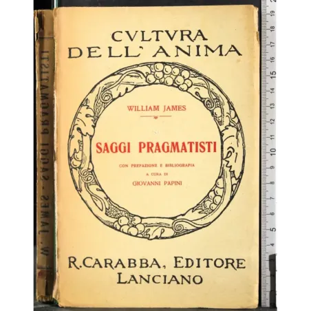 Cultura dell'anima. Saggi pragmatisti