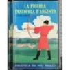 La piccola pantofola d'argento