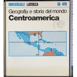 Geografia e storia del mondo. Centroamerica
