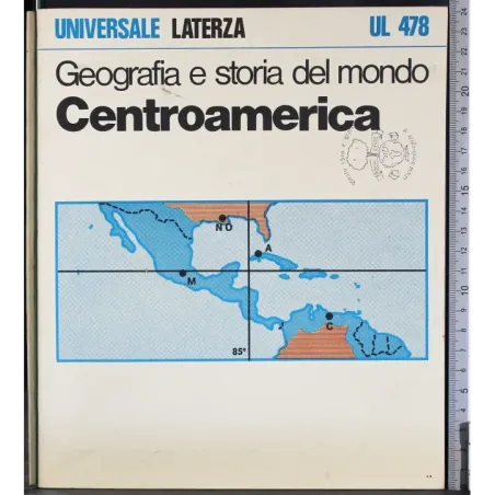 Geografia e storia del mondo. Centroamerica