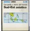 Geografia e storia del mondo. Sud-Est asiatico