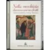 Nella vecchiaia daranno ancora frutti