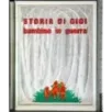 Storia di Gigi bambino di guerra