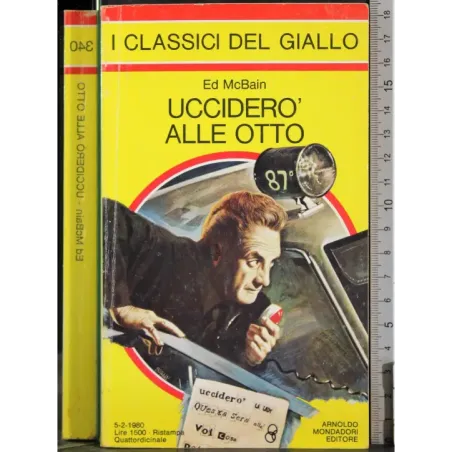 Ucciderò alle otto