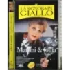 La signora in giallo. Martini & Follia