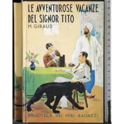 Le avventurose vacanze del signor tito